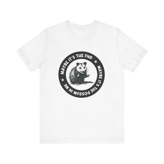 FND Possum T-Shirt